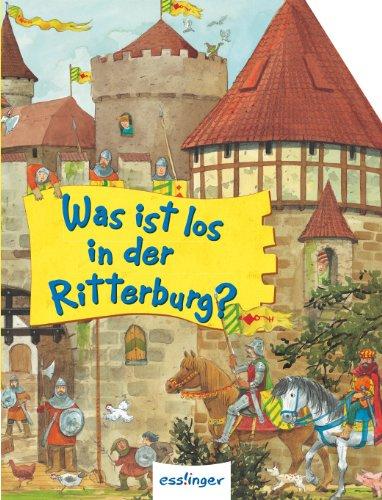 Was ist los in der Ritterburg? - Mini-Wimmelbuch