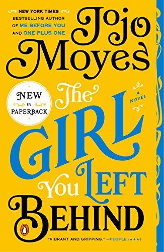 The Girl You Left Behind: A Novel