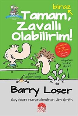 Tamam, Biraz Zavallı Olabilirim!: Barry Loser Serisi 4