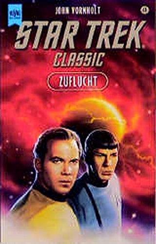 Star Trek - Zuflucht (Heyne Science Fiction und Fantasy (06))