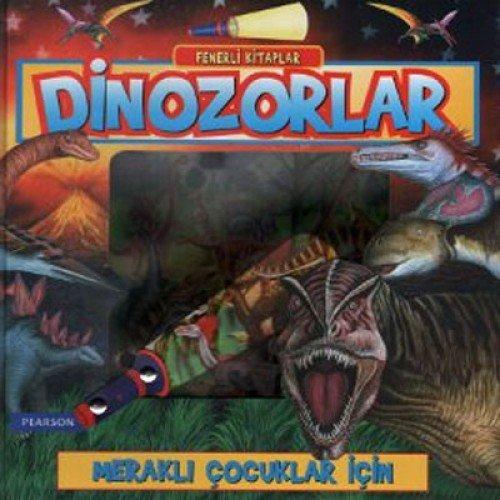 Dinozorlar: Merakli Cocuklar icin