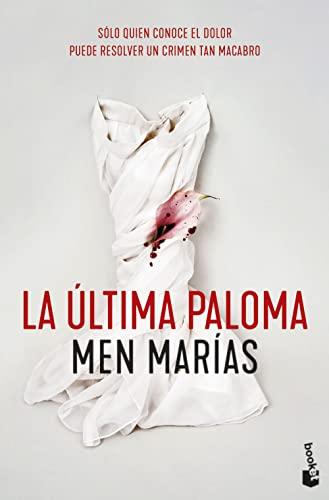 La ultima paloma (Crimen y misterio)