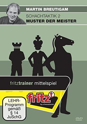 Martin Breutigam: Schachtaktik 2 – Muster der Meister