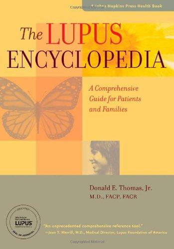 The Lupus Encyclopedia: A Comprehensive Guide for Patients and Families (Johns Hopkins Press Health Book)