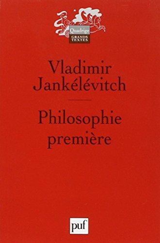 Philosophie première : introduction à une philosophie du presque