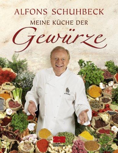 Meine Küche der Gewürze (Sonderausgabe)