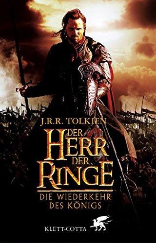 Der Herr der Ringe. Sonderausgabe anlässlich des Films: Der Herr der Ringe. Die Wiederkehr des Königs. Die Romanvorlage zum dritten Teil des Films.