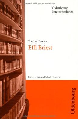 Theodor Fontane: Effi Briest. Interpretationen