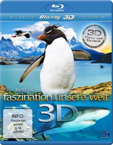 Best of Faszination Unsere Welt - Fühle das Erlebnis (inkl. 2D Version) [3D Blu-ray]