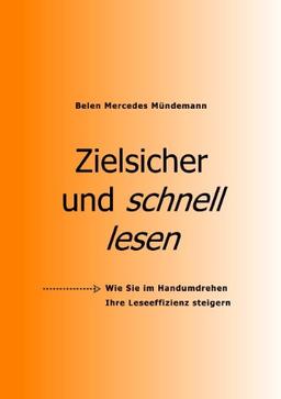 Zielsicher und schnell lesen: Wie Sie im Handumdrehen Ihre Leseeffizienz steigern