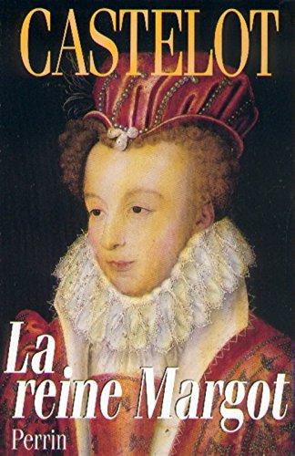 La Reine Margot