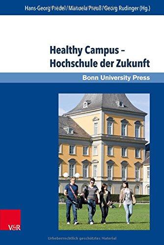 Healthy Campus - Hochschule der Zukunft (Applied Research in Psychology and Evaluation, Band 7)