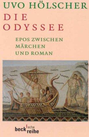 Die Odyssee: Epos zwischen Märchen und Roman