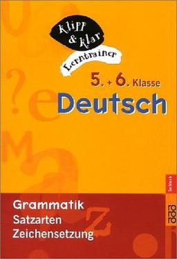 Deutsch, 5. und 6. Klasse, Grammatik, Satzarten, Zeichensetzung