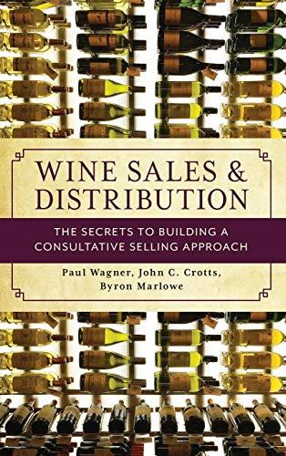 Wine Sales and Distribution: The Secrets to Building a Consultative Selling Approach