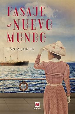 Pasaje al nuevo mundo (Grandes Novelas)