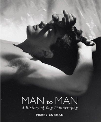 Man to Man: A History of Gay Photography