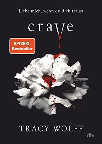 Crave: Mitreißende Romantasy (Die Katmere Academy Chroniken, Band 1)