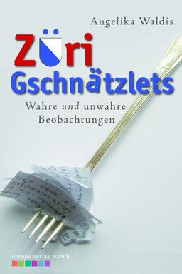 Züri Gschnätzlets