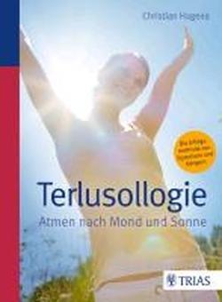 Terlusollogie: Atmen nach Mond und Sonne