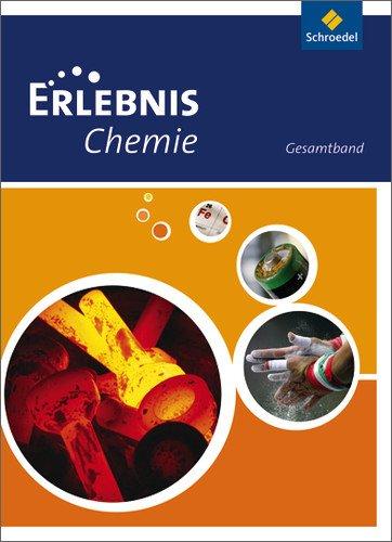 Erlebnis Chemie - Ausgabe 2010 für Hessen, Niedersachen und Rheinland-Pfalz: Gesamtband