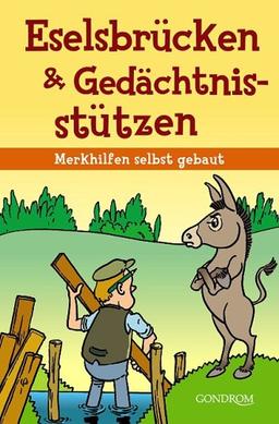 Eselsbrücken und Gedächtnisstützen: Merkhilfen selbst gebaut