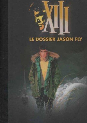 XIII, Tome 6 : Le dossier Jason Fly