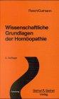 Wissenschaftliche Grundlagen der Homöopathie