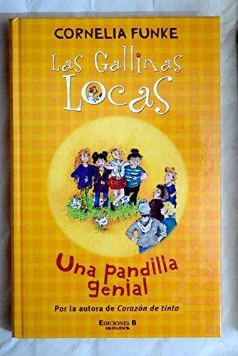 Una pandilla genial: gallinas locas (ESCRITURA DESATADA)