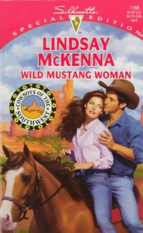 Wild Mustang Woman (Harlequin Special Edition, Band 1166)