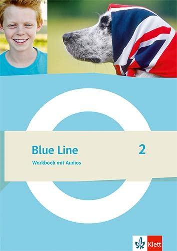 Blue Line 2: Workbook mit Audios Klasse 6 (Blue Line. Ausgabe ab 2022)