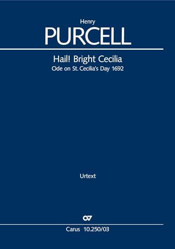 Hail! Bright Cecilia. Ode on St. Cecilia's Day 1692 (Klavierauszug)