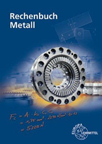 Rechenbuch Metall: Lehr- und Übungsbuch