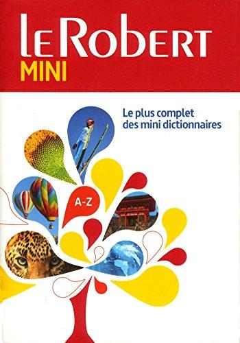 Le Robert mini : le plus complet des mini dictionnaires