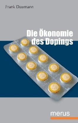 Die Ökonomie des DOPINGS