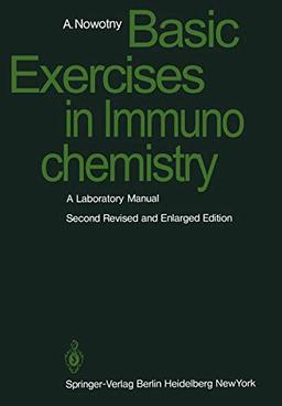 Basic Exercises in Immunochemistry: A Laboratory Manual