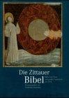 Die Zittauer Bibel. Bilder und Texte zum Großen Fastentuch von 1472