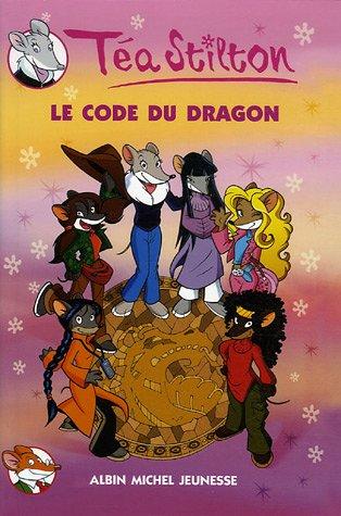 Téa Stilton. Vol. 1. Le code du dragon