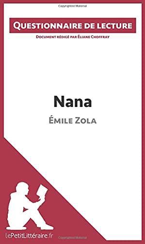 Nana d'Emile Zola : Questionnaire de lecture