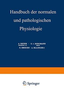 Nachträge und Generalregister: Zu Band I–XVIII (Handbuch der normalen und pathologischen Physiologie, 18, Band 18)