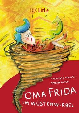 Oma Frida im Wüstenwirbel (DIX LitLe)