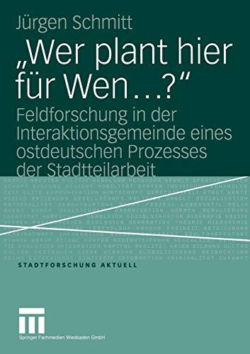 "Wer plant hier für wen?"