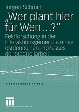 "Wer plant hier für wen?"