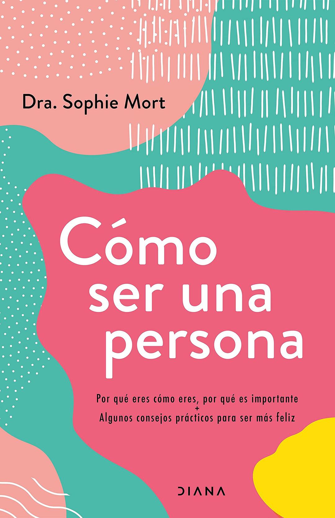 Cómo ser una persona: Por qué eres como eres, por qué es importante + Algunos consejos prácticos para ser más feliz (Autoconocimiento)