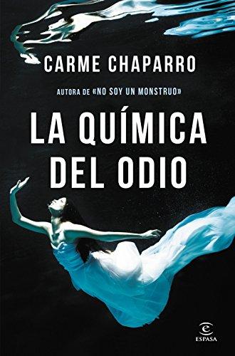 La química del odio (ESPASA NARRATIVA)