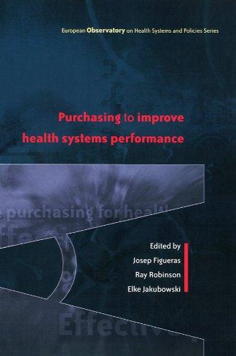 Purchasing to Improve Health Systems Performance (European Ovservatory On Health Systems Policies)