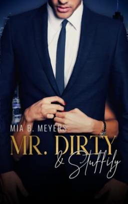 Mr. Dirty & Stuffily