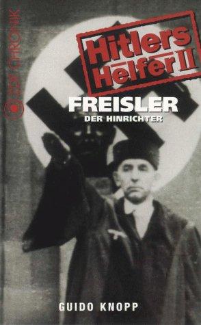 Hitlers Helfer 11 - Freisler-Der Hinrichter [VHS]