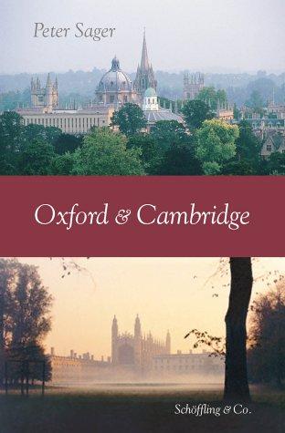 Oxford und Cambridge: Eine Kulturgeschichte