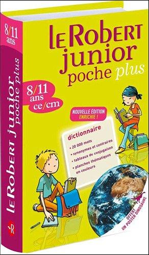 Le Robert junior poche plus : dictionnaire 8-11 ans, CE-CM